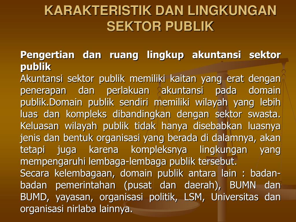 Ppt Karakteristik Dan Lingkungan Sektor Publik Powerpoint Presentation Id 965795