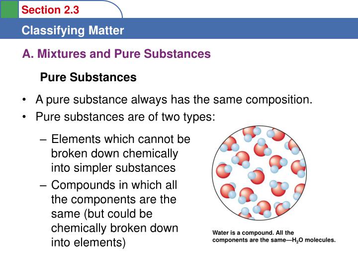 PPT - To learn to distinguish between mixtures and pure substances To ...