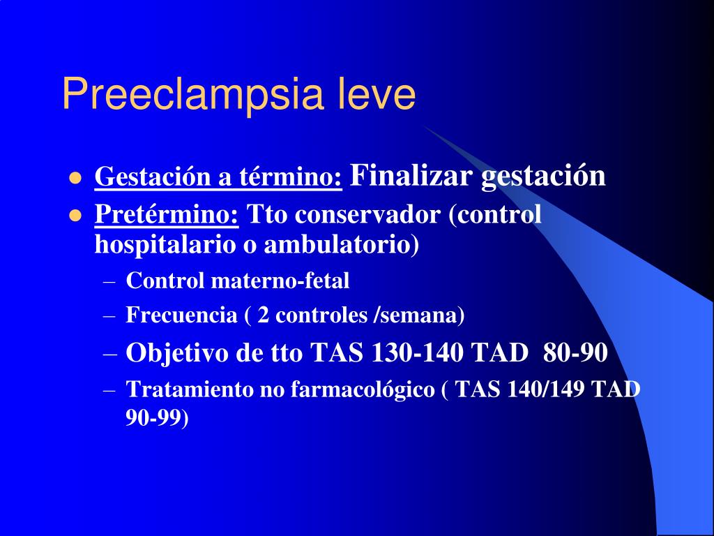 Hipertensión arterial tratamiento farmacológico de preeclampsia
