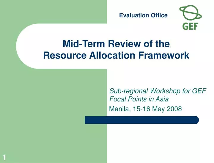 mid term review of the resource allocation framework n.