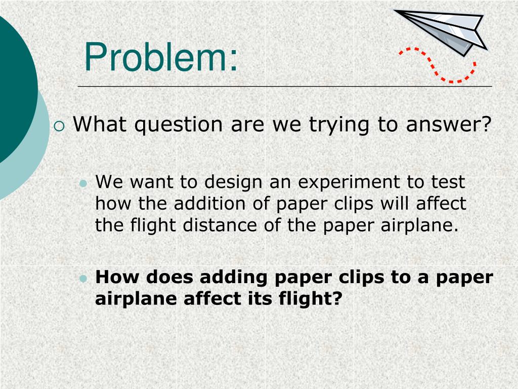 hypothesis on paper airplanes
