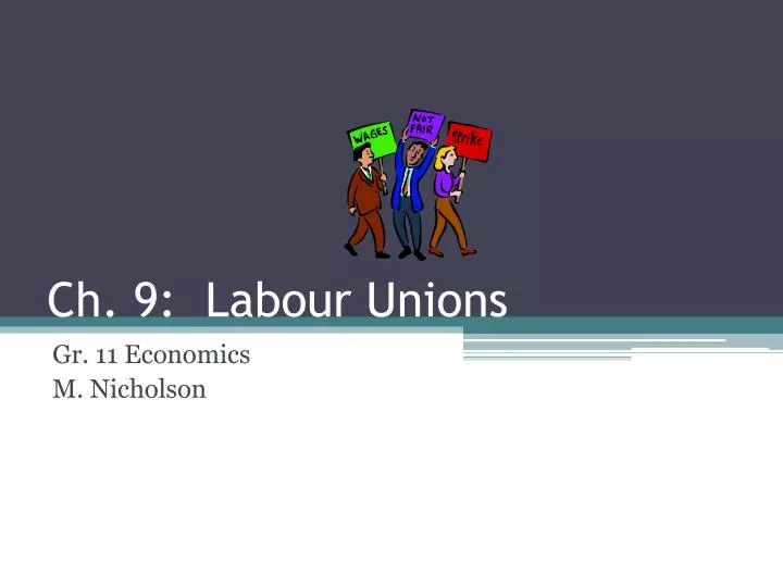 ch 9 labour unions n.