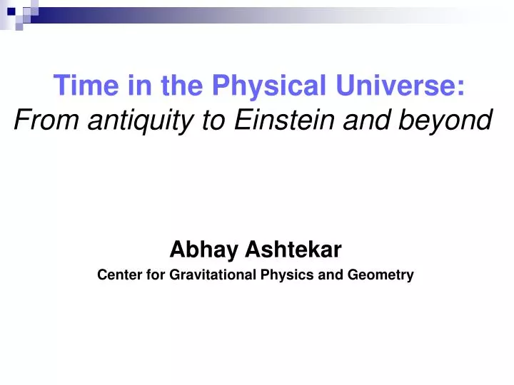 time in the physical universe from antiquity to einstein and beyond n.