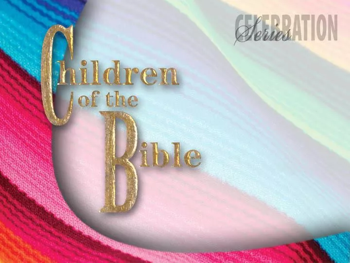 children of the bible n.