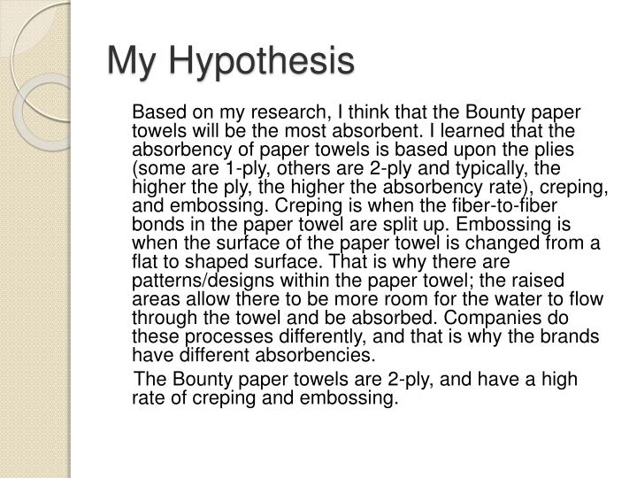 hypothesis on paper towel