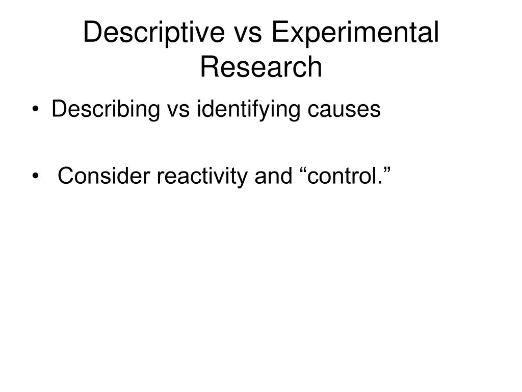 descriptive research vs experimental research