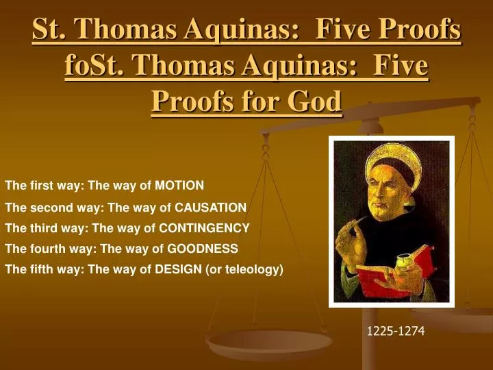 st thomas aquinas five proofs fost thomas aquinas five proofs for god n.