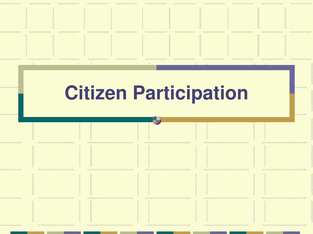 PPT - Citizen Participation PowerPoint Presentation, free download - ID ...