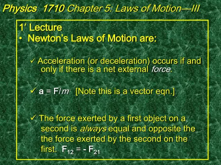 physics 1710 chapter 5 laws of motion iii n.