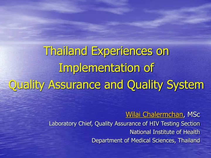thailand experiences on implementation of quality assurance and quality system n.