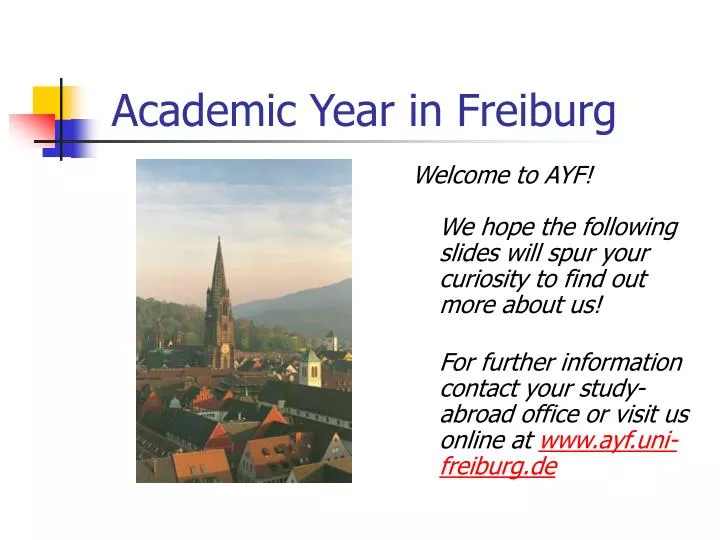 PPT Academic Year in Freiburg PowerPoint Presentation, free download