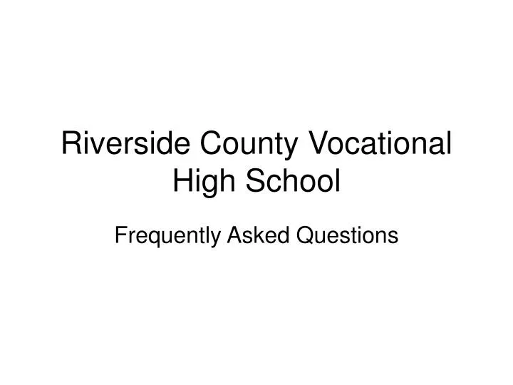 riverside county vocational high school n.