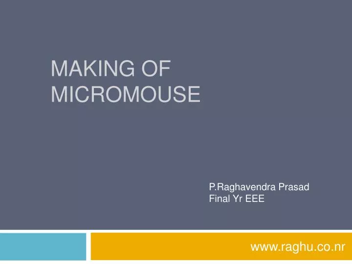 making of micromouse n.