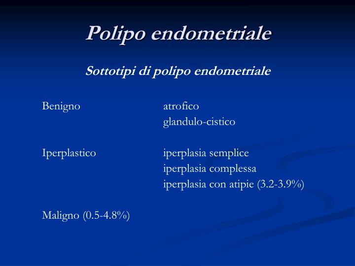 Iperplasia Semplice Polipoide Dell Endometrio