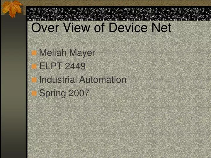 over view of device net n.
