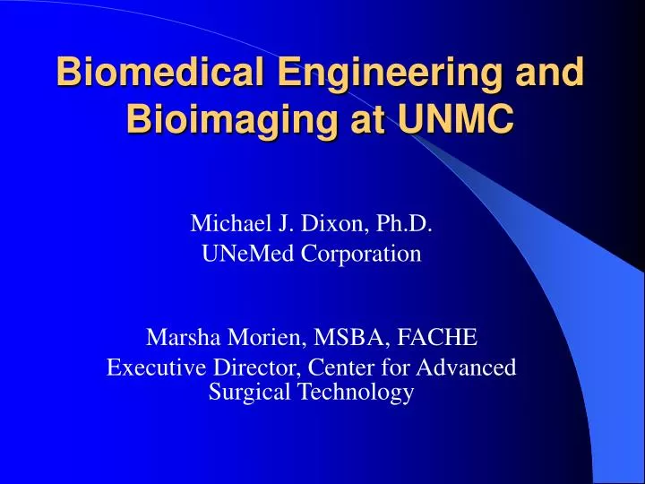 PPT Biomedical Engineering and Bioimaging at UNMC PowerPoint