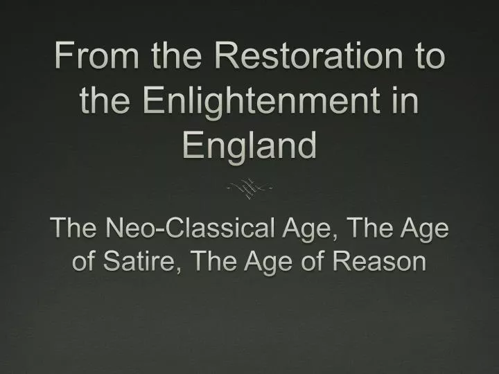 from the restoration to the enlightenment in england n.