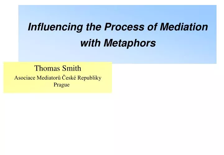 influencing the process of mediation with metaphors n.
