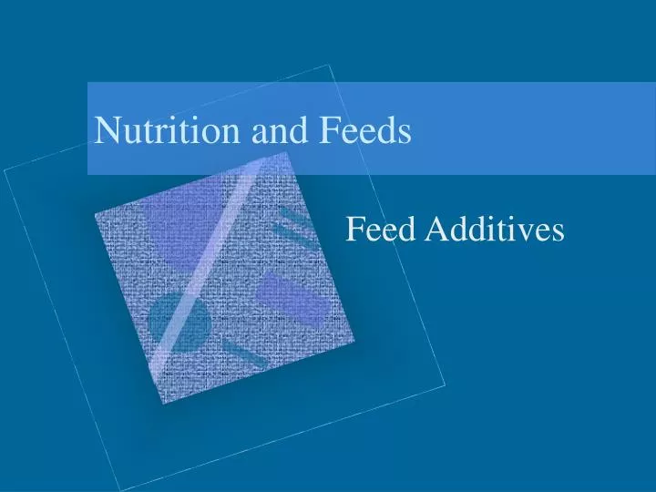 PPT - Nutrition and Feeds PowerPoint Presentation, free download - ID ...