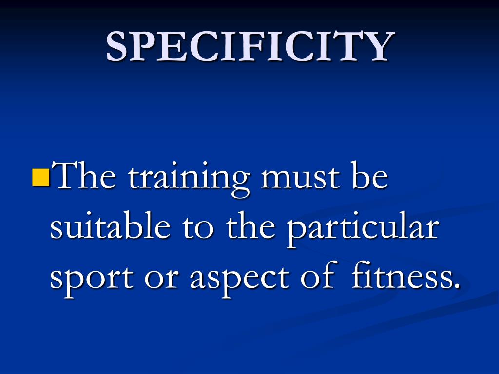 specificity principle vs acciciative specificity principle vs acciciative