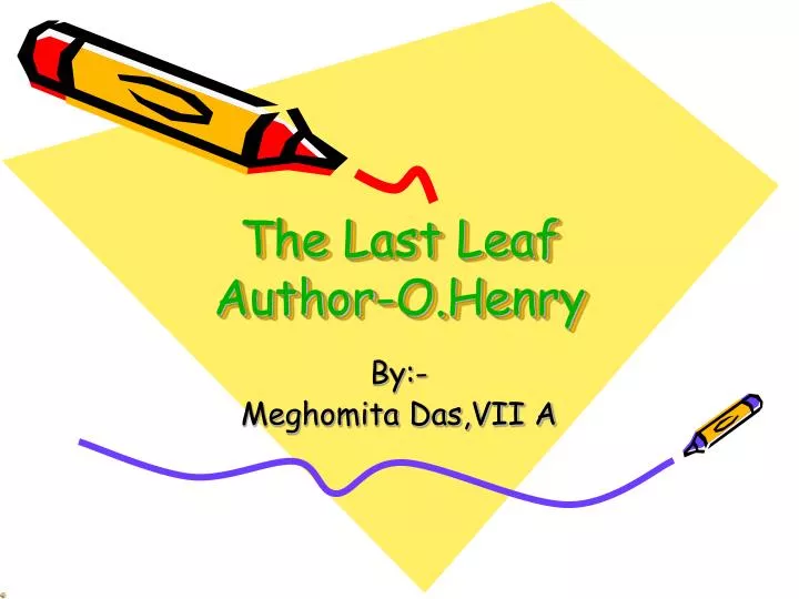 the last leaf author o henry n.
