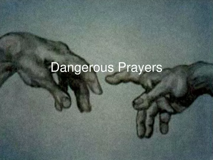 dangerous prayers n.