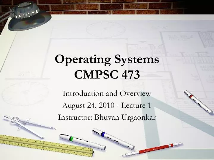 operating systems cmpsc 473 n.