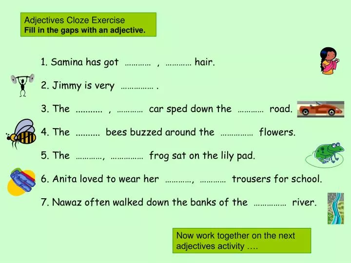 ppt adjectives cloze exercise fill in the gaps with an adjective powerpoint