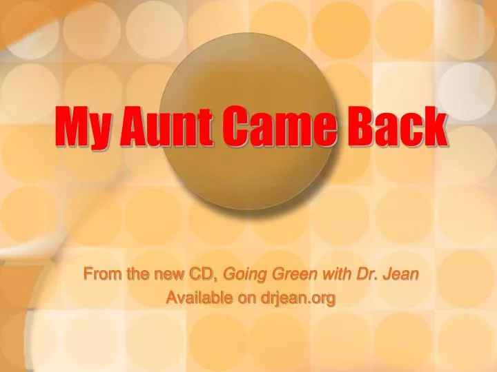 My Aunt Came Back by Pat Cummings