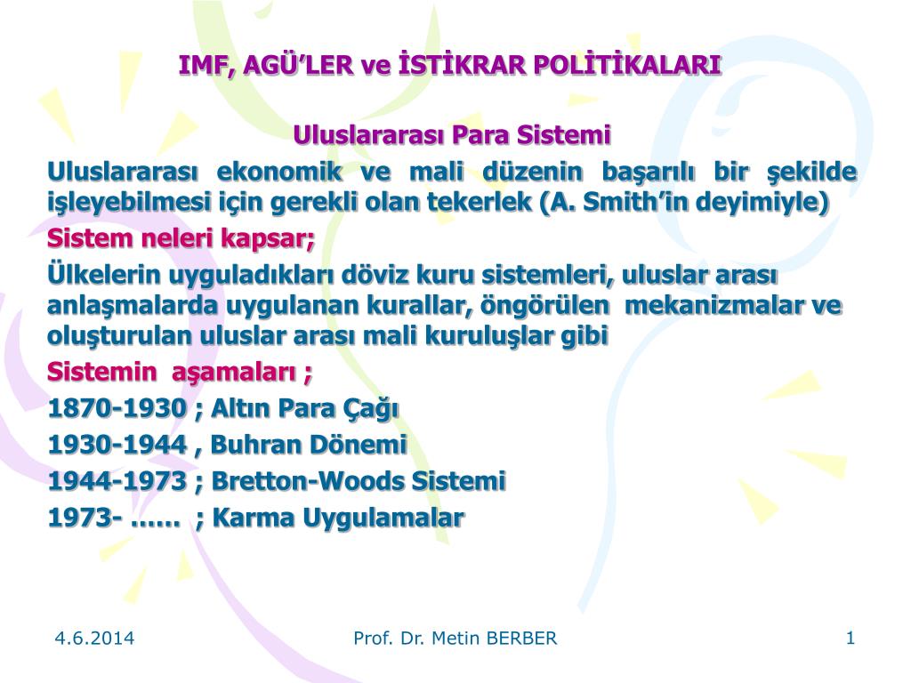 Uluslararası Para Sistemi Uluslararası Para Sistemi