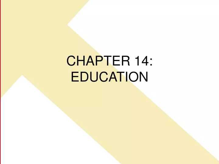 chapter 14 education n.