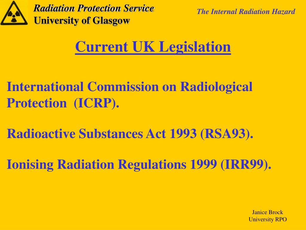 PPT - The Internal Radiation Hazard Ionising Radiation Regulations 1999  Dose Limits and Unsealed Isotopes PowerPoint Presentation - ID:989363