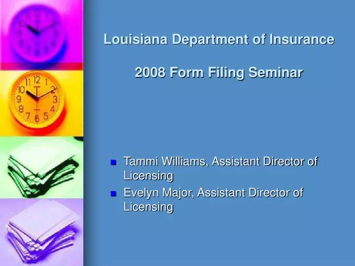louisiana department of insurance 2008 form filing seminar n.