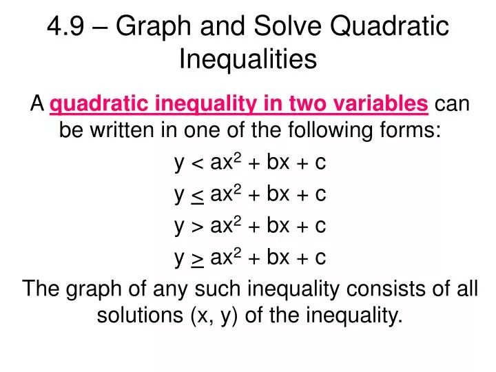 solving quadratic inequalities solving quadratic inequalities