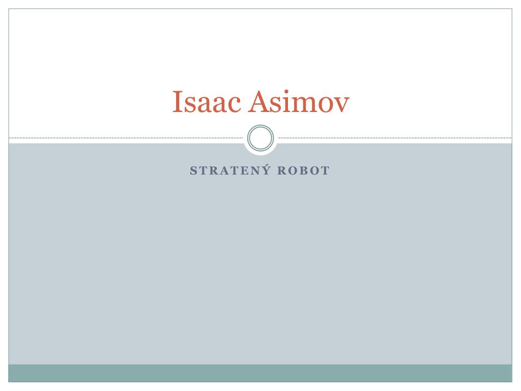 PPT - Isaac Asimov PowerPoint Presentation, free download - ID:993152