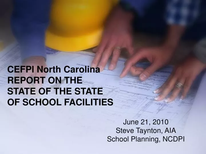 cefpi north carolina report on the state of the state of school facilities n.
