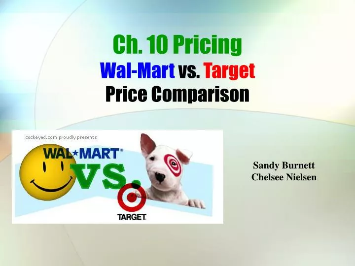 PPT Ch. 10 Pricing WalMart vs. Target Price Comparison PowerPoint