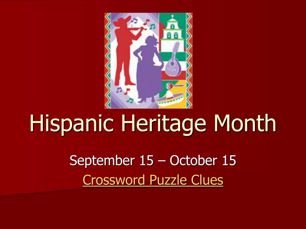 PPT Hispanic Heritage Month PowerPoint Presentation, free download