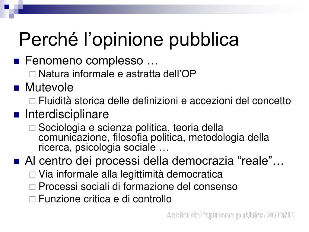 Studiano Gli Elementi Che Formano L'opinione Pubblica PPT - Opinioni pubbliche Tradizioni teoriche e forme empiriche dell