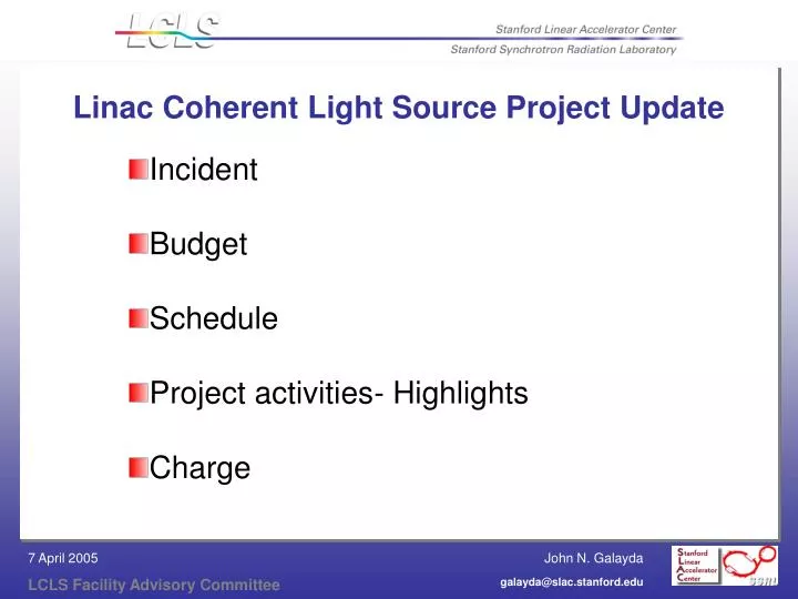 linac coherent light source project update n.