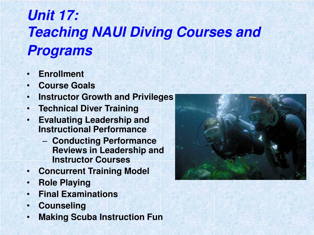 PPT - Unit 17 Teaching NAUI Diving Courses and Programs PowerPoint Presentation