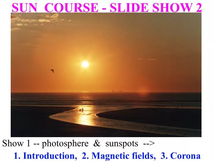 sun course slide show 2 n.